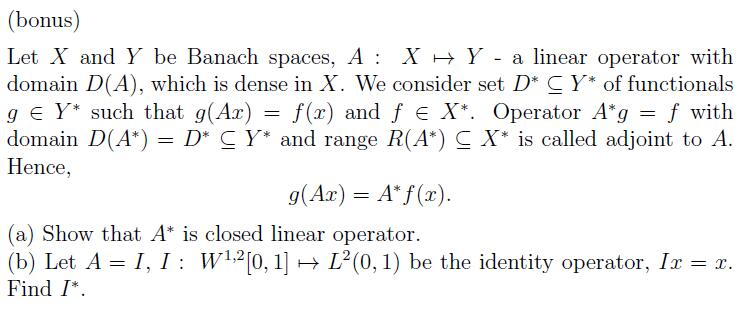 bonus Let X and Y be Banach spaces A XH Y a Chegg