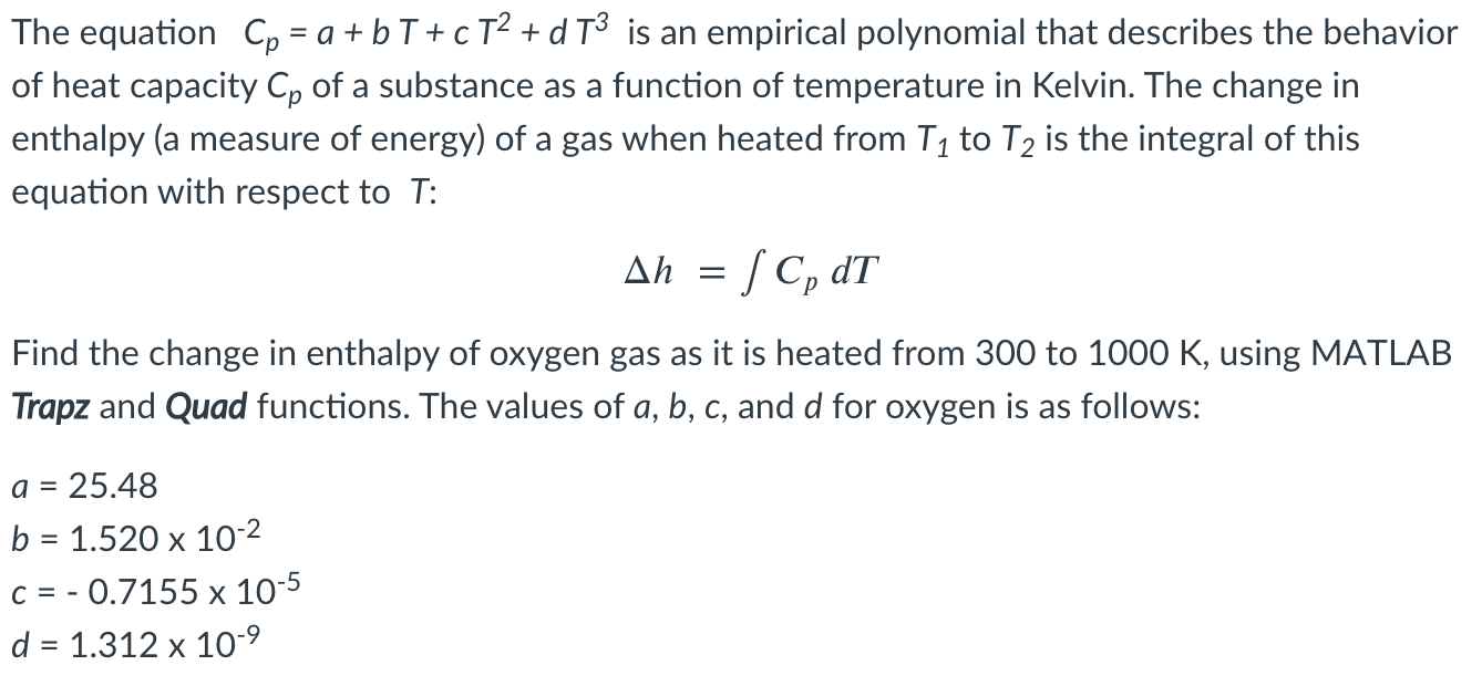 Solved The equation Cp = a + b T+ c T2 + d Tº is an | Chegg.com