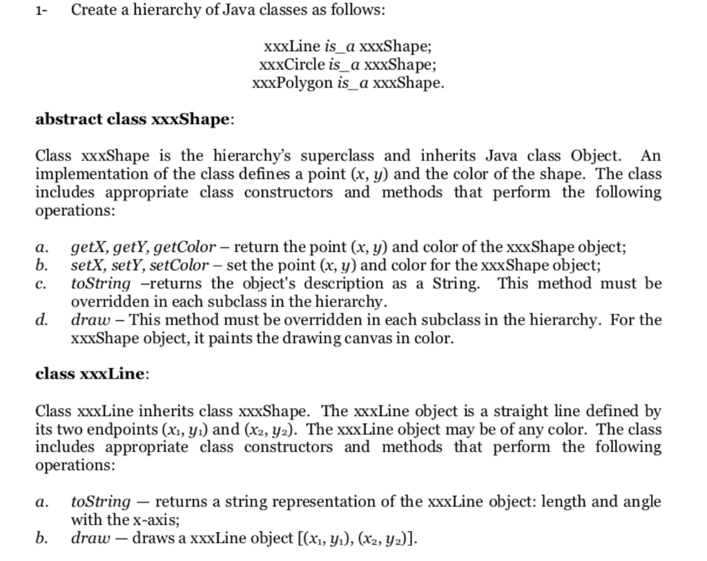 Create a hierarchy of Java classes as follows: 1- | Chegg.com