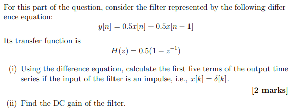 Solved For this part of the question, consider the filter | Chegg.com