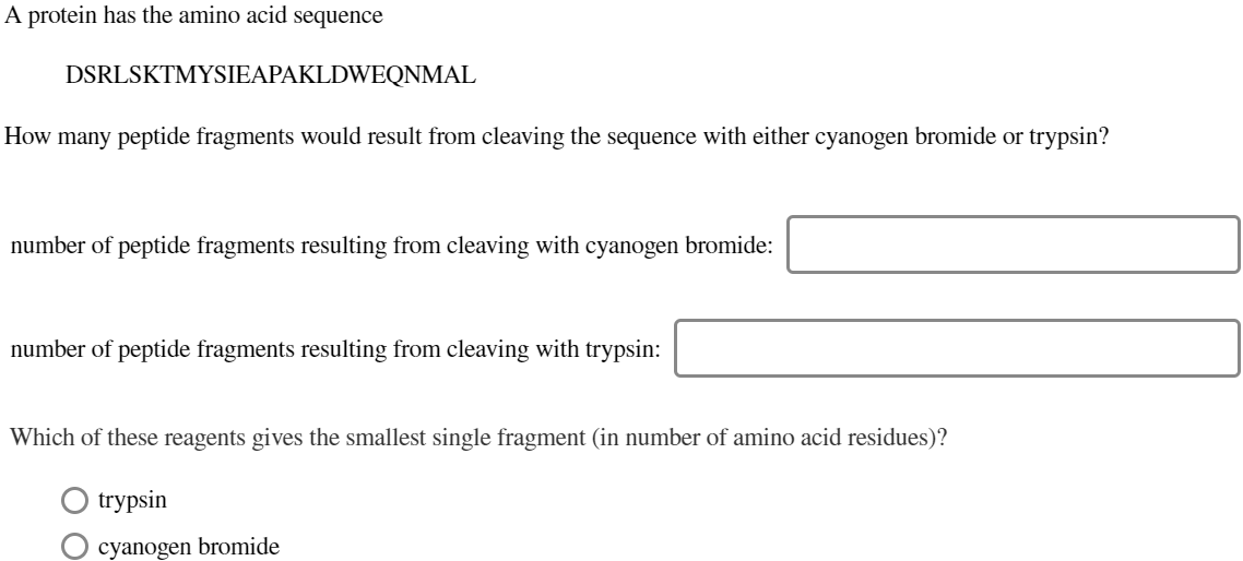 Solved A Protein Has The Amino Acid Sequence DSRLSKTMYSIE