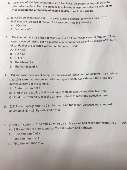 Solved 1. (5) In a lot of 100 light bulbs, there are 5 bad | Chegg.com