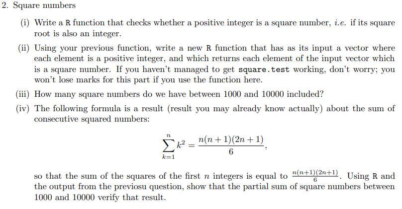 Solved 2. Square numbers (i) Write a R function that checks | Chegg.com