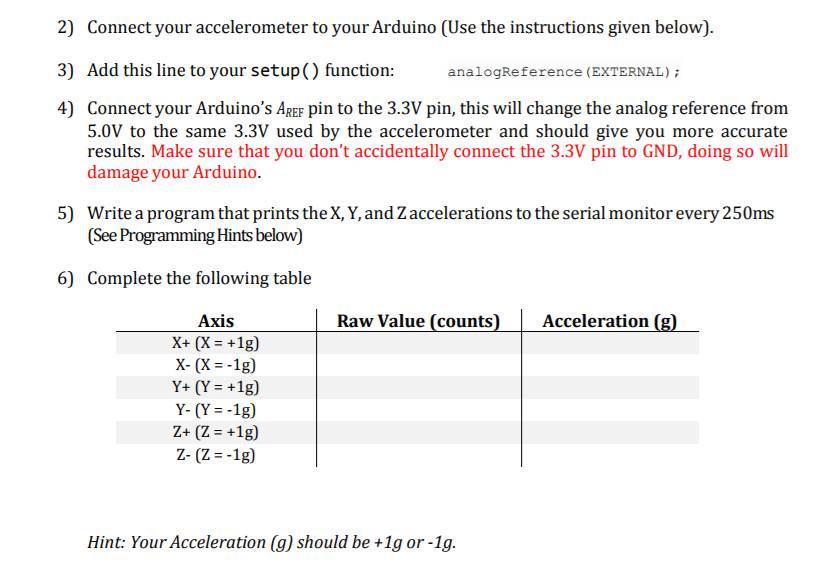 2) Connect your accelerometer to your Arduino (Use Circuit Diagram
