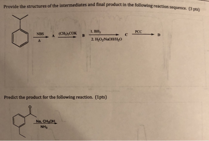 Solved Provide the structures of the intermediates and final | Chegg.com