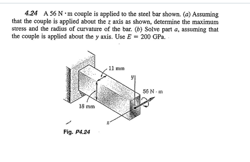 Solved 4.24 A 56 N⋅m couple is applied to the steel bar