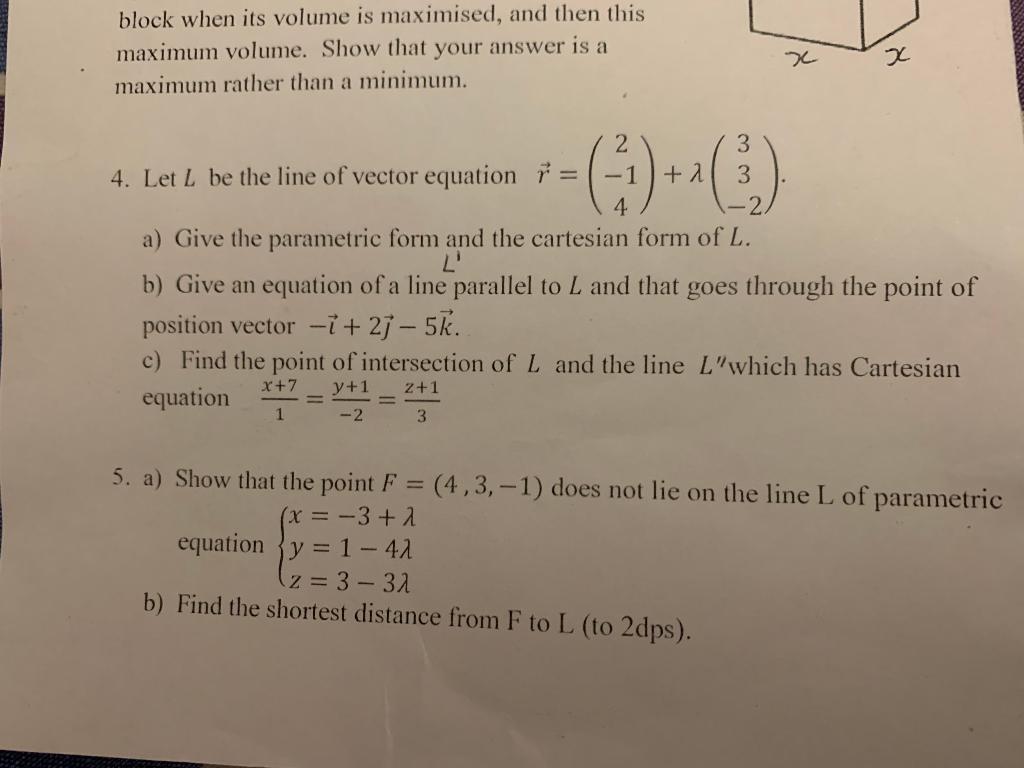 Solved block when its volume is maximised, and then this | Chegg.com