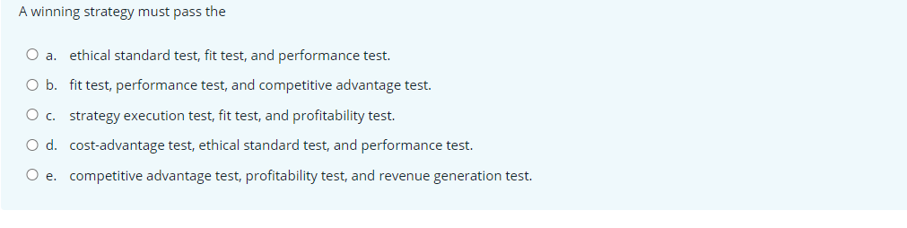 Solved A winning strategy must pass the O a. ethical | Chegg.com
