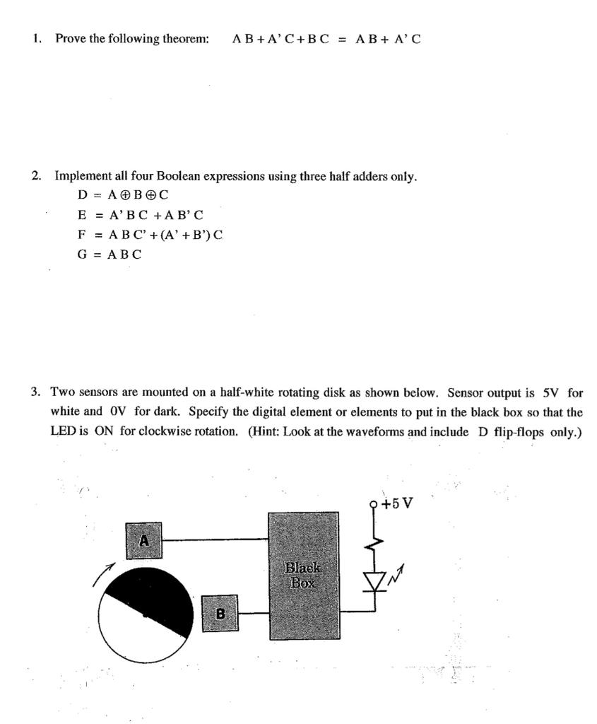 Solved 1. Prove The Following Theorem: AB+A' C+BC = AB + A'C | Chegg.com