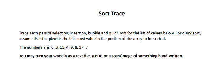 Solved Sort Trace Trace each pass of selection, insertion, | Chegg.com
