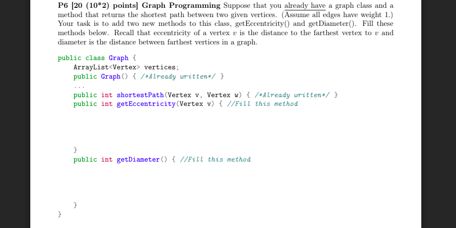 Solved P6 (20 (10*2) points] Graph Programming Suppose that | Chegg.com