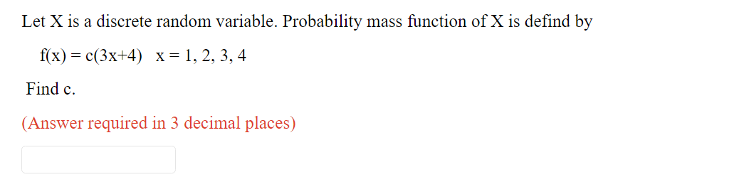 Solved Let X Is A Discrete Random Variable. Probability Mass | Chegg.com