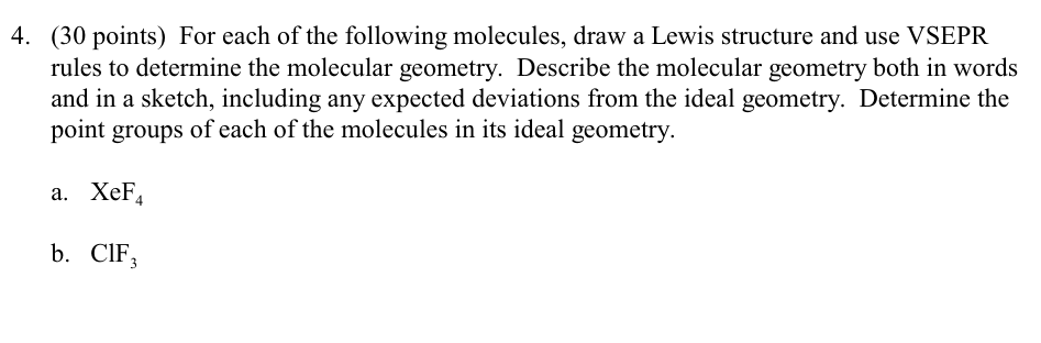 Solved (30 ﻿points) ﻿For each of the following molecules, | Chegg.com