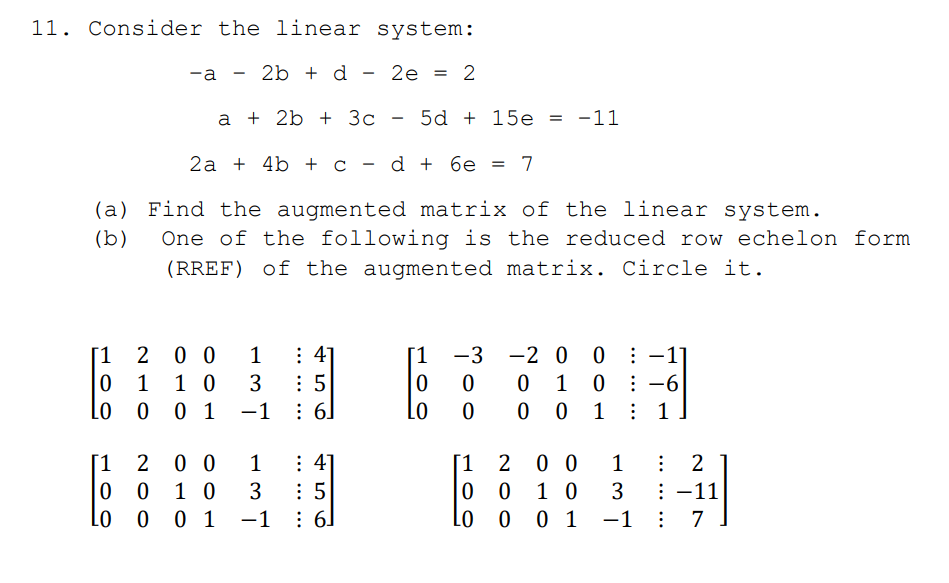 Solved 11. Consider the linear system: -a 2b + d 2e 2 a + 2b | Chegg.com