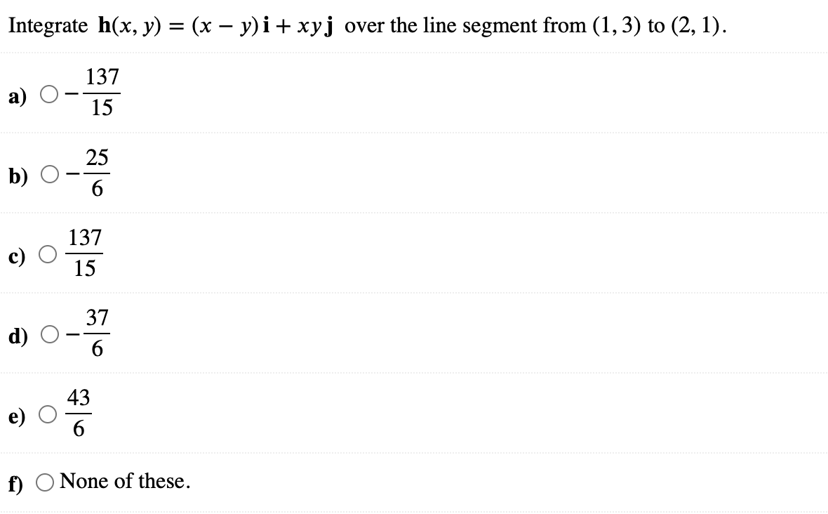 Solved Integrate H X Y X Y I Xyj Over The Line