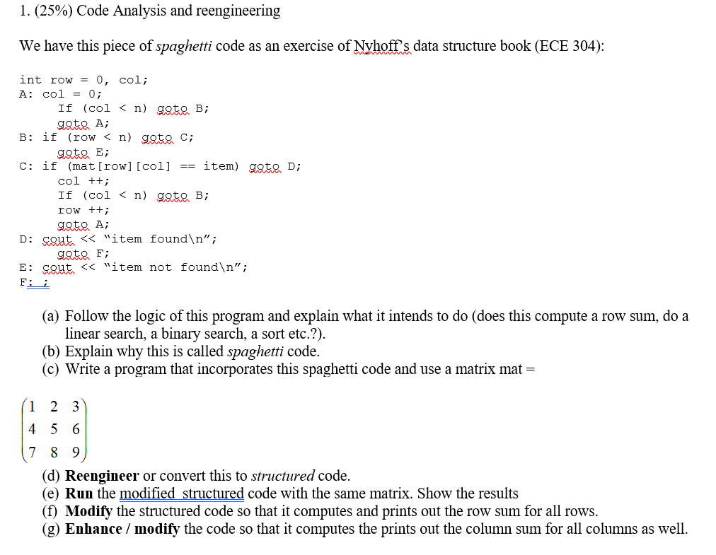 Solved I. 125%) Code Analysis and reengineering We have this | Chegg.com