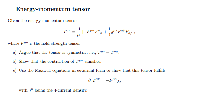 Solved Energy-momentum tensor Given the energy-momentum | Chegg.com
