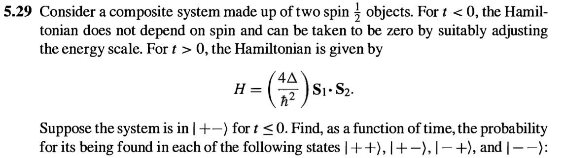 Solved 5.29 Consider a composite system made up of two spin | Chegg.com