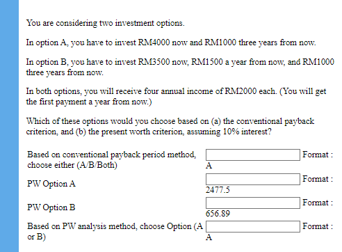 Solved You are considering two investment options. In option | Chegg.com