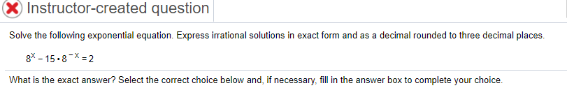 Solved X Instructor-created question Solve the following | Chegg.com