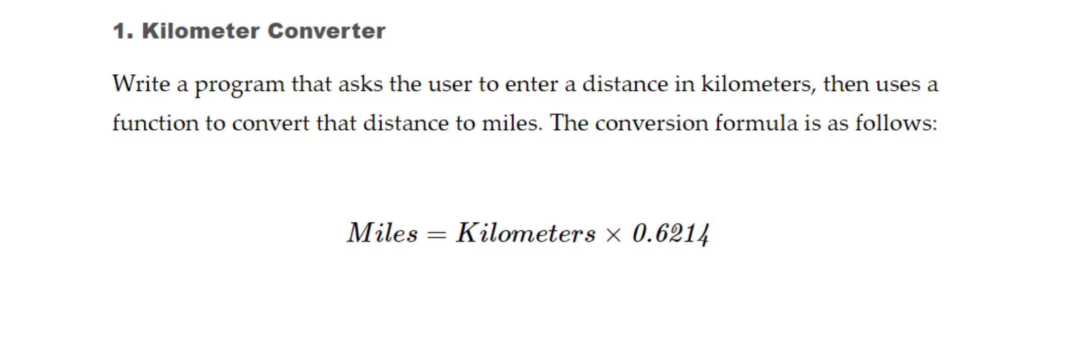 1. Kilometer Converter Write a program that asks the | Chegg.com