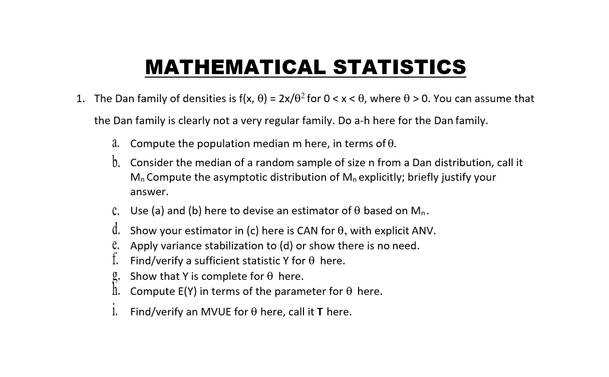 MATHEMATICAL STATISTICS 1. The Dan family of