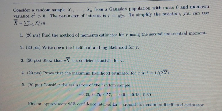 Solved Consider a random sample X1, ..., X, from a Gaussian | Chegg.com