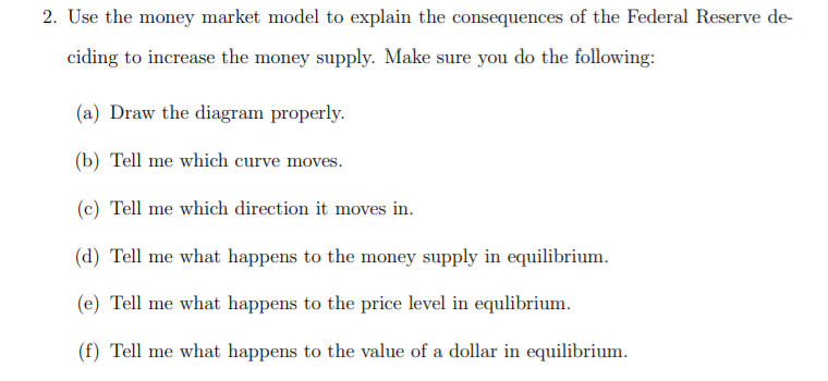 Solved 2. Use The Money Market Model To Explain The | Chegg.com