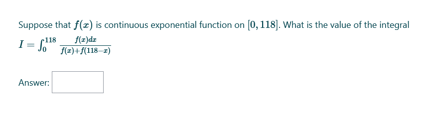 Solved Suppose that f(x) is continuous exponential function | Chegg.com