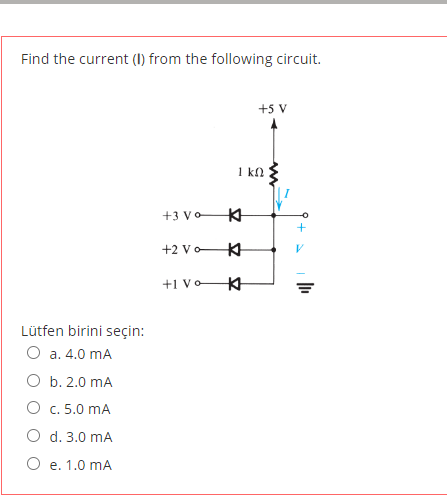 Solved Find The Current (1) From The Following Circuit. +5 V | Chegg.com