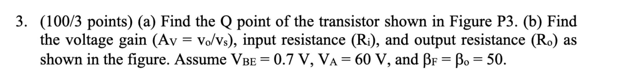 Solved 3. (100/3 points) (a) Find the Q point of the | Chegg.com