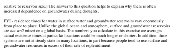 Solved (3) A. What is the residence time for water in the | Chegg.com