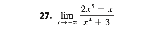 Solved 27. Limx→−∞x4+32x5−x 