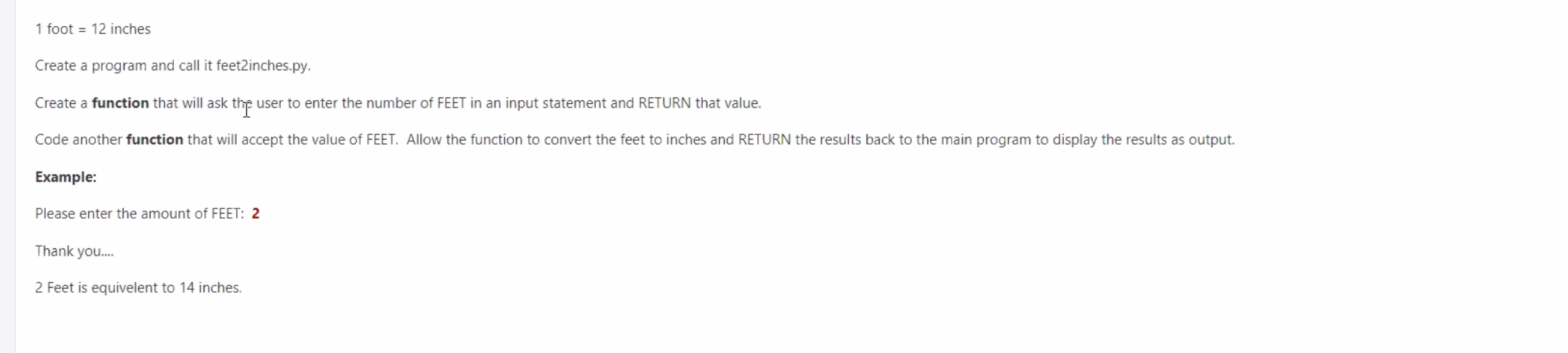 Solved 1 foot = 12 inches Create a program and call it | Chegg.com