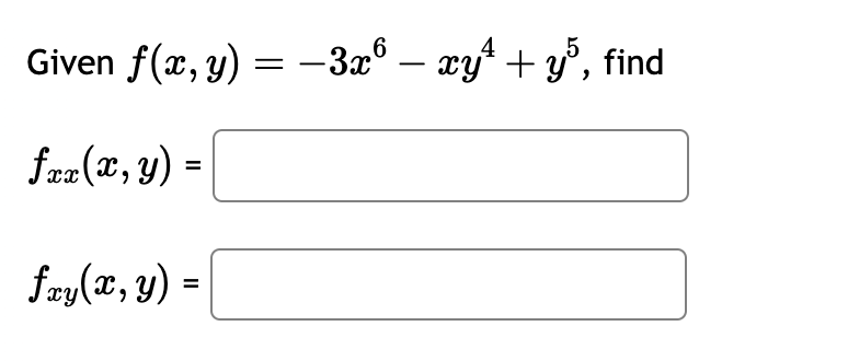 solved-given-f-x-y-3x6-xy4-y5-fxx-x-y-fxy-x-y-chegg