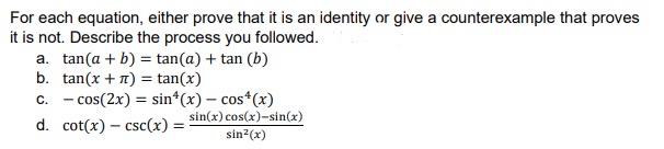 Solved For each equation, either prove that it is an | Chegg.com