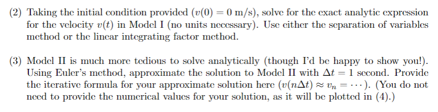 Solved Here we present two possible models to determine the | Chegg.com