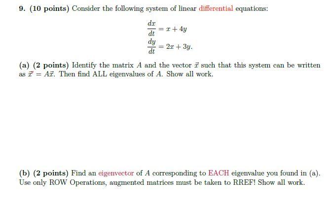 Solved 9. (10 points) Consider the following system of | Chegg.com