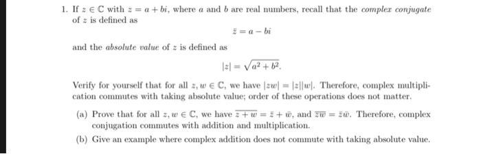 Solved 1. If ะ E C with z a + bi, where a and b are real | Chegg.com