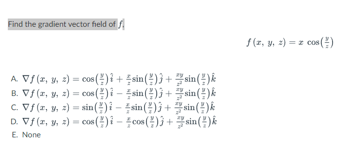 Solved f(x,y,z)=xcos(zy) A. | Chegg.com