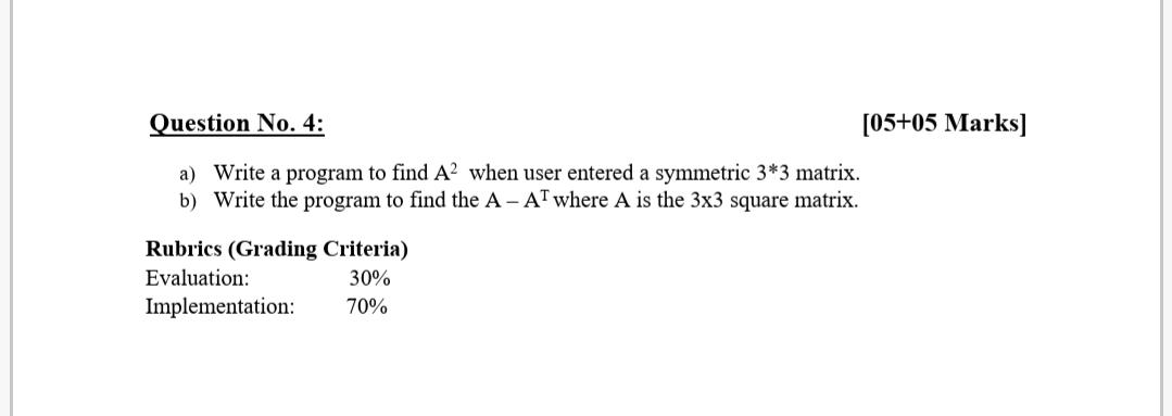 Solved Question No. 4: [05+05 Marks] a) Write a program to | Chegg.com