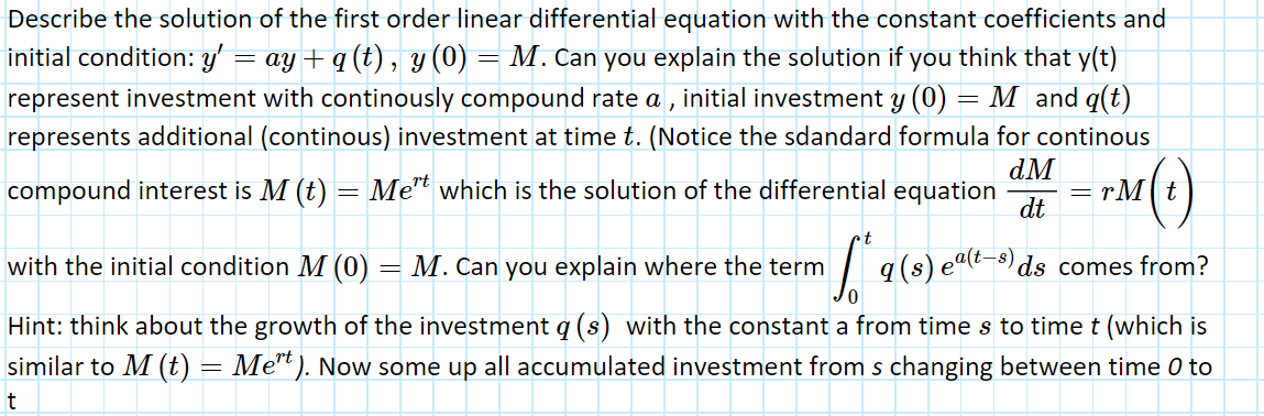 Solved Describe the solution of the first order linear | Chegg.com