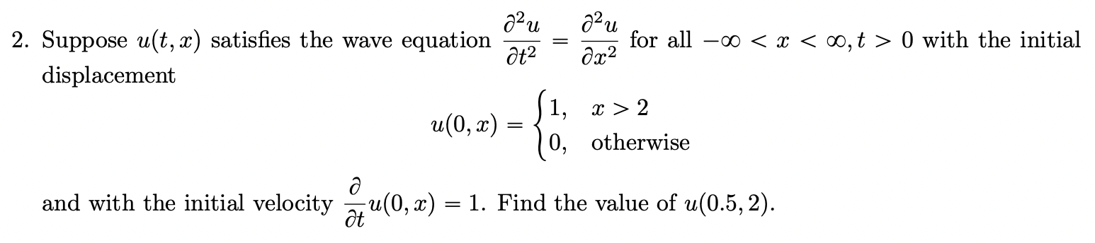 Solved 2. Suppose u(t,x) satisfies the wave equation | Chegg.com