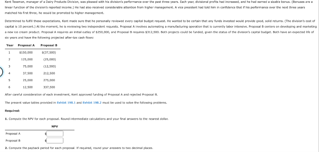 Solved Kent Tessman, manager of a Dairy Products Division, | Chegg.com