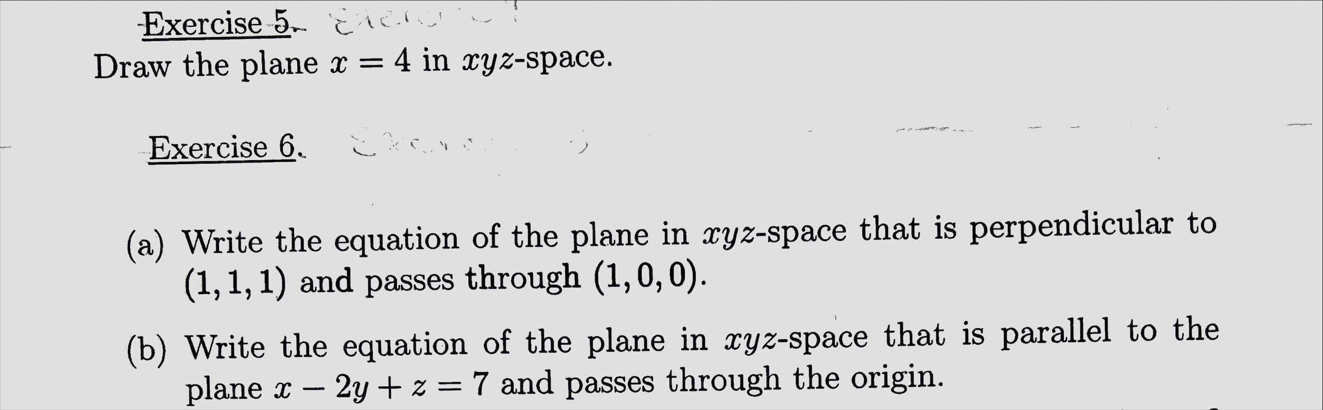 Solved Exercise - Draw the plane x=4 in xyz-space. Exercise | Chegg.com