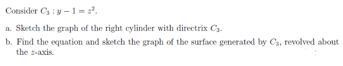 Solved Consider C3 y 1 = 2². a. Sketch the graph of the | Chegg.com