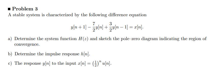 Problem 3A stable system is characterized by the | Chegg.com