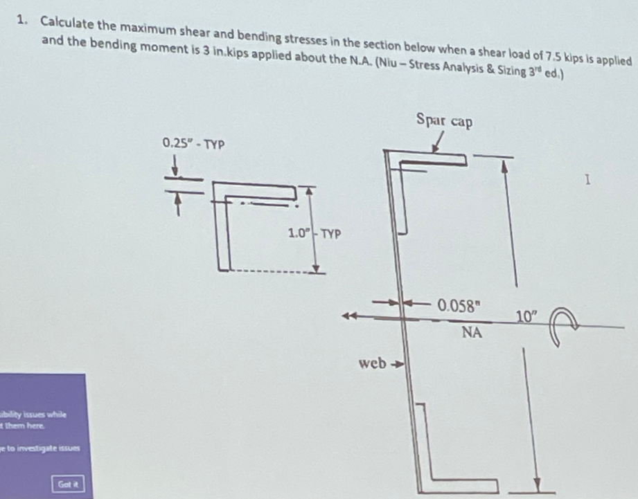 Solved Calculate the maximum shear and bending stresses in | Chegg.com