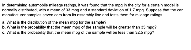 Solved In determining automobile mileage ratings, it was | Chegg.com