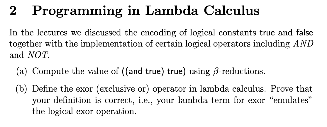 Solved 2 Programming in Lambda Calculus In the lectures we | Chegg.com